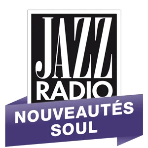 Jazz Radio Nouveautés Soul
