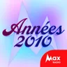 Max Radio – Le rythme des années 2010