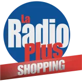 La Radio Plus Shopping