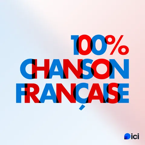 Ici 100% chanson française