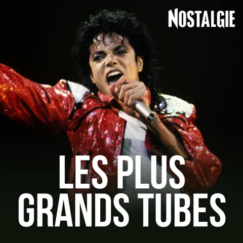 Nostalgie Les Plus Grands Tubes